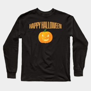 Happy Halloween, Trick Or Treat, Funny Halloween Gift, Halloween shirt, Women and Men halloween shirt, Pumpkin, Halloween t-shirt, Trick Or Treat Long Sleeve T-Shirt